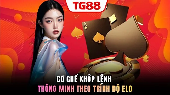 Cơ chế khớp lệnh thông minh theo trình độ Elo